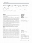 Research paper thumbnail of Caries and fluorosis in the Santiago metropolitan region in Chile: The impact of the fluoridation of the water. 