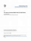 Research paper thumbnail of The Lawyer As Consensus Builder: Ethics For a New Practice