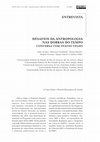 Research paper thumbnail of DESAFIOS DA ANTROPOLOGIA NAS DOBRAS DO TEMPO. CONVERSA COM OTÁVIO VELHO