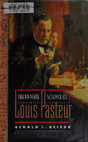PDF) THE PRIVATE SCIENCE OF LOUIS PASTEUR. BY GERALD LYNN GEISON.