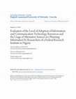 Research paper thumbnail of Evaluation of the Level of Adoption of Information and Communication Technology Resources and the Usage of Alternative Sources in Obtaining Information by Researchers of a Federal Research Institute in Nigeria