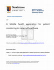 A Mobile health application for patient monitoring in maternal healthcare Cover Page