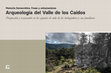 Research paper thumbnail of Arqueología del Valle de los Caídos. Prospección y excavación en los espacios de vida de los trabajadores y sus familiares