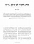 Research paper thumbnail of Fools Gold on the Prairies