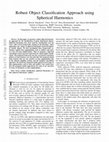 Research paper thumbnail of Robust Object Classification Approach using Spherical Harmonics