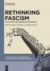 Research paper thumbnail of Rethinking Fascism. The Italian and German Dictatorships, edited by Andrea Di Michele and Filippo Focardi, Berlin/Boston, de Gruyter, 2022
