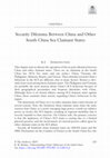 Research paper thumbnail of Security Dilemma Between China and Other South China Sea Claimant States