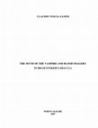 Research paper thumbnail of The myth of the vampire and blood imagery in Bram Stoker's Dracula