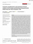 Research paper thumbnail of Geometric morphometrics and anatomical network analyses reveal ecospace partitioning among geoemydid turtles from the Uinta Formation, Utah