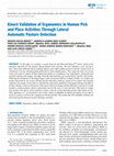 Research paper thumbnail of Kinect Validation of Ergonomics in Human Pick and Place Activities Through Lateral Automatic Posture Detection