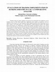 Research paper thumbnail of Evaluation of Training Implementation in Banking Industry in UAE: A Comparative Analysis