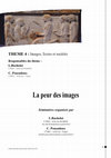 Research paper thumbnail of La peur des images Séminaires organisés par