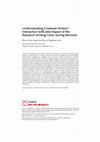 Research paper thumbnail of Understanding Graduate Writers’ Interaction with and Impact of the Research Writing Tutor during Revision