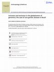 Research paper thumbnail of Inclusion and exclusion in the globalisation of genomics; the case of rare genetic disease in Brazil