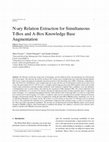 Research paper thumbnail of N-ary relation extraction for simultaneous T-Box and A-Box knowledge base augmentation