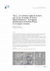 Research paper thumbnail of Se […] vi venisse voglia di mutare per un po' di tempo la forma dell'architettura'. Il progetto dell'illusione di Andrea Pozzo in tre opere romane
