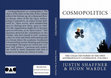 Research paper thumbnail of Cosmopolitics: The Collected Papers of the Open Anthropology Cooperative, Volume I - Justin Shaffner, Huon Wardle (Eds)