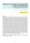 Research paper thumbnail of Applying The Living Lab Approach For The Design Of Public Spaces– A Living Lab Case Study