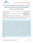 Research paper thumbnail of Climate Change and Agricultural Sustainability: Perceptions, Impacts and Adaptation Strategies among Smallholder Farmers in Gombe State, Nigeria