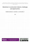 Research paper thumbnail of Blockchain in construction industry: challenges and opportunities