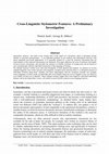 Research paper thumbnail of Cross-Linguistic Stylometric Features: A Preliminary Investigation