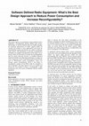 Research paper thumbnail of Software Defined Radio Equipment: What's the Best Design Approach to Reduce Power Consumption and Increase Reconfigurability?