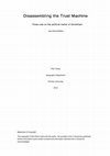 Research paper thumbnail of Disassembling the Trust Machine, three cuts on the political matter of blockchain