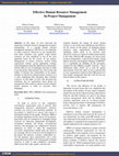 Research paper thumbnail of Effective Human Resource Management In Project Management