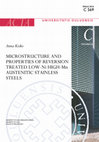 Research paper thumbnail of C 569 Anna Kisko MICROSTRUCTURE AND PROPERTIES OF REVERSION TREATED LOW-Ni HIGH-Mn AUSTENITIC STAINLESS STEELS