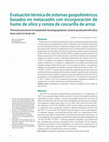 Research paper thumbnail of Evaluación térmica de sistemas geopoliméricos basados en metacaolín con incorporación de humo de sílice y ceniza de cascarilla de arroz