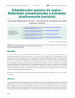 Research paper thumbnail of Estabilización química de suelos - Materiales convencionales y activados alcalinamente (revisión)