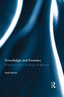 Research paper thumbnail of Knowledge and Knowers: Towards a realist sociology of education