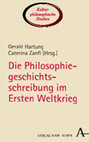 Research paper thumbnail of Die Philosophiegeschichtsschreibung im Ersten Weltkrieg