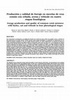 Research paper thumbnail of Producción y calidad de forraje en mezclas de veza común con cebada, avena y triticale en cuatro etapas fenológicas