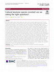 Research paper thumbnail of Cultural keystone species revisited: are we asking the right questions?