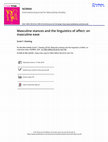 Research paper thumbnail of Masculine stances and the linguistics of affect: on masculine ease