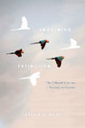 Research paper thumbnail of Imagining Extinction: The Cultural Meanings of Endangered Species - Ursula K. Heise