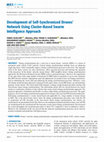 Research paper thumbnail of Development of Self-Synchronized Drones’ Network Using Cluster-Based Swarm Intelligence Approach