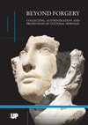 Research paper thumbnail of Beyond Forgery. Collecting, Authentication and Protection of Cultural Heritage