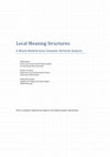 Research paper thumbnail of Local meaning structures: mixed-method sociosemantic network analysis