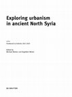 Research paper thumbnail of Exploring urbanism in ancient North Syria. Fieldwork in Doliche 2015–2020