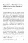 Research paper thumbnail of Popular Song as Moral Microcosm: Life Lessons from Jazz Standards
