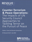 Research paper thumbnail of Counter-Terrorism & Peace Operations: The Impacts of UN Security Council Approaches to Tackling Terror on the Pursuit of Peace