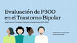Research paper thumbnail of Evaluación del Componente P300 en el Trastorno Bipolar
