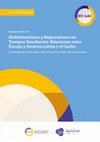 Research paper thumbnail of Multilateralismo y Regionalismo en Tiempos Desafiantes: Relaciones entre Europa y América Latina y el Caribe
