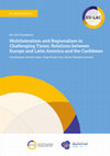 Research paper thumbnail of Multilateralism and Regionalism in Challenging Times: Relations between Europe and Latin America and the Caribbean