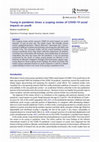 Research paper thumbnail of Young in pandemic times: a scoping review of COVID-19 social impacts on youth