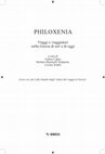 Research paper thumbnail of PHILOXENIA. Viaggi e viaggiatori nella Grecia di ieri e di oggi, a cura di A. Capra, S. Martinelli Tempesta, C. Nobili