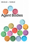 Research paper thumbnail of Agent Bodies, Bodies' Agency