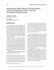 Research paper thumbnail of Integrating Web-Based Technologies Into the Education and Training of Health Professionals